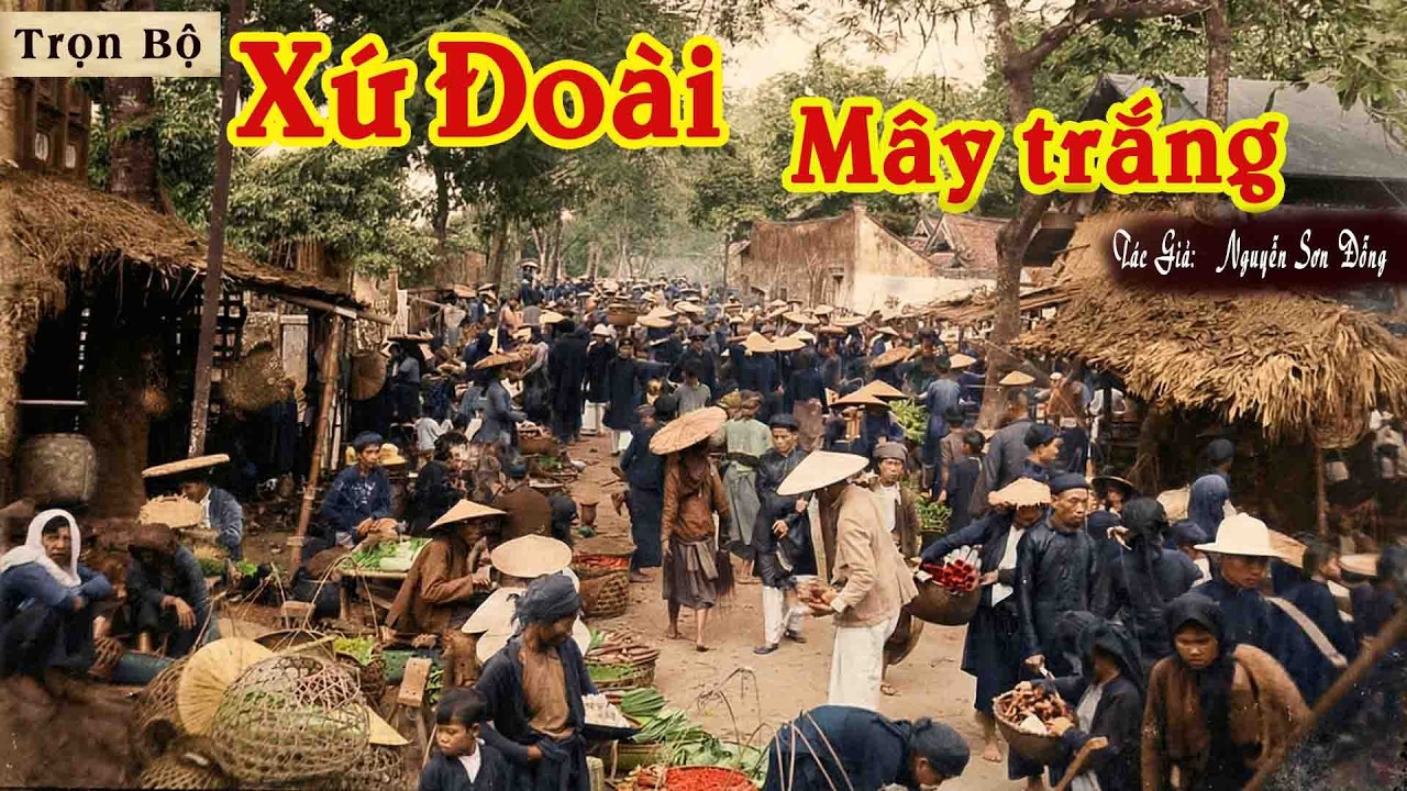 [TRỌN BỘ] Chuyện Làng Quê Trước 1945: XỨ ĐOÀI MÂY TRẮNG | Nguyễn Sơn Đỗng | Kênh Cô Vân