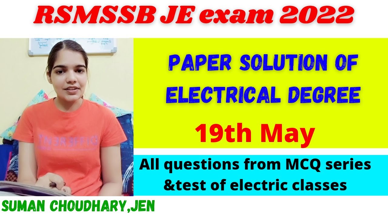 RSMSSB JE exam 2022 electrical engineering degree 19th May paper solutions by Suman Choudhary