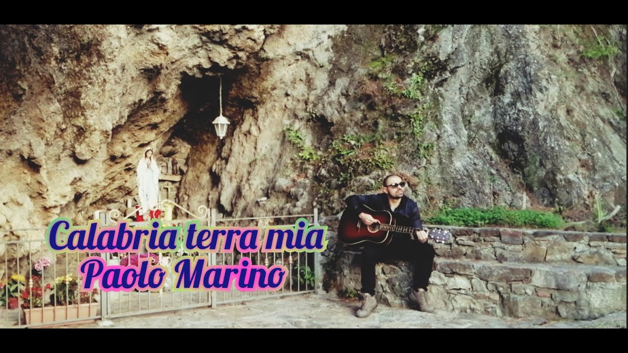 Paolo Marino - Calabria terra mia (Video ufficiale 2020)