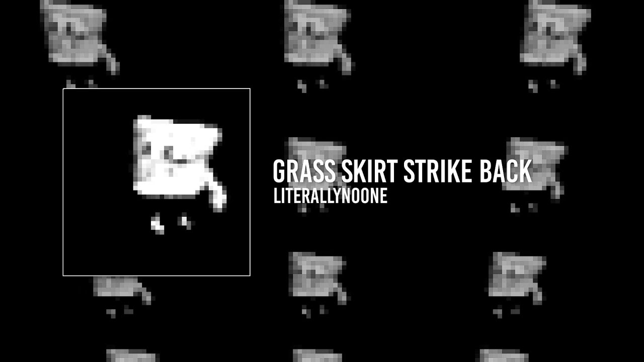 grass skirt strike back