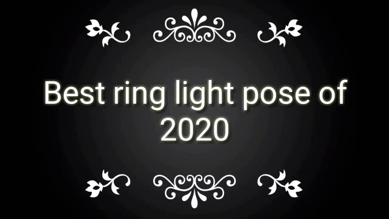 Top ringlight photo pose | best ring light pose of 2020
