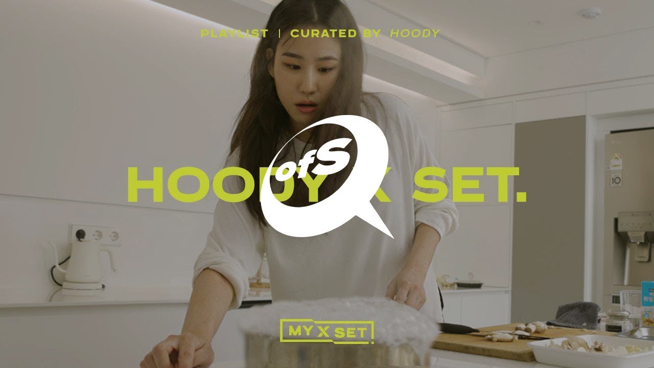 후디가 직접 만들고 들려주는 햇살 가득한 브런치 플레이리스트 {MY X SET} | 4K