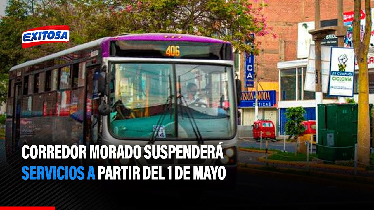 🔴🔵&iexcl;Atenci&oacute;n! Corredor Morado suspender&aacute; servicios a partir del 1 de mayo