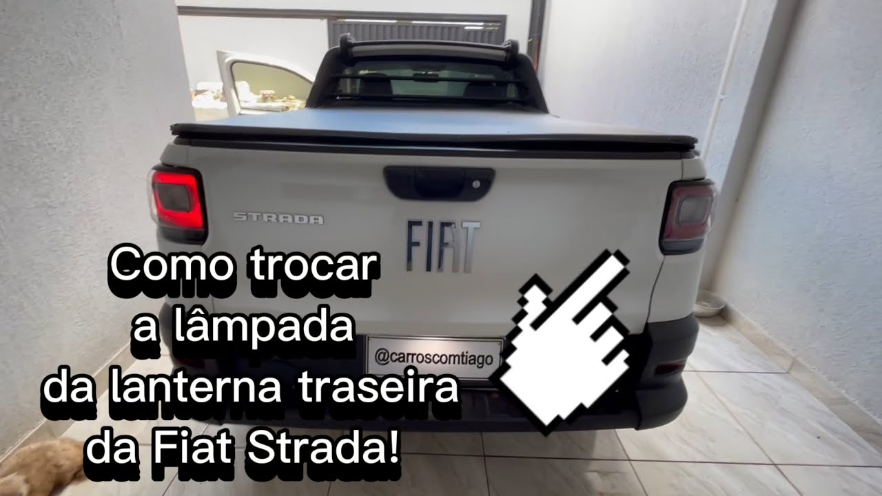 COMO FAZER A TROCA DA LÂMPADA LANTERNA TRASEIRA FIAT STRADA 2021 - MUITO FACIL