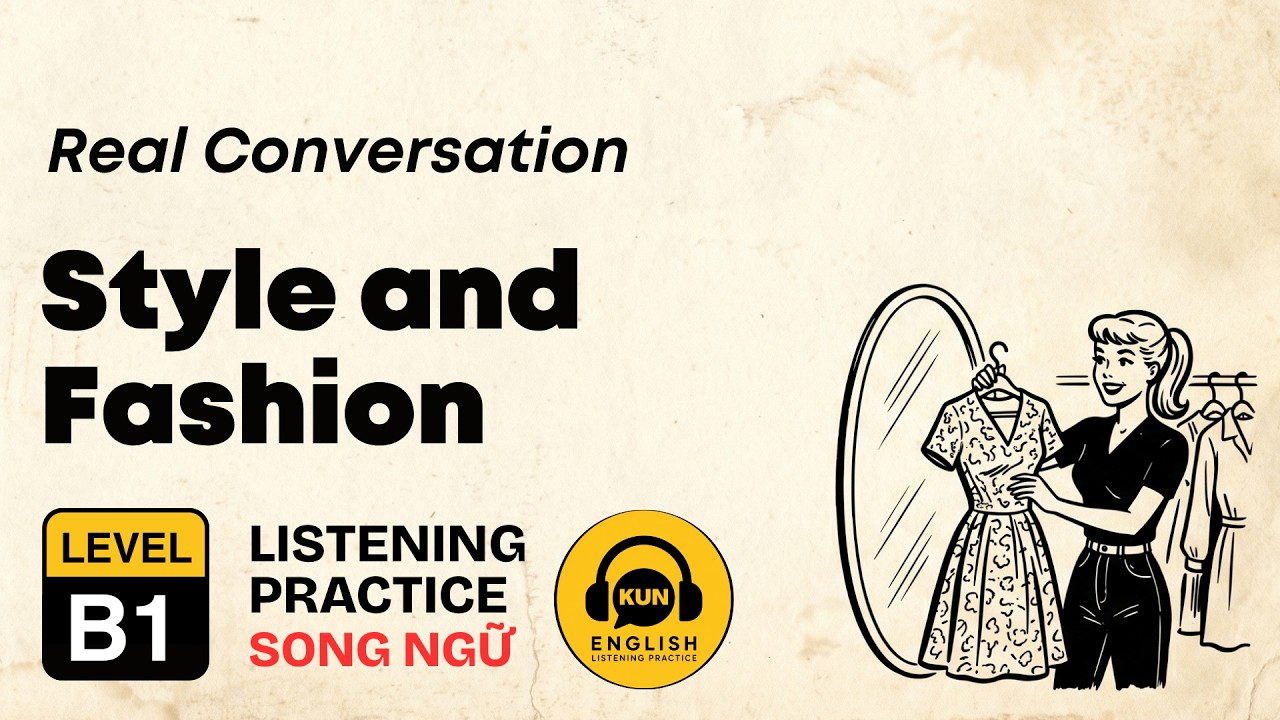 B1 English Listening Practice – Style, Fashion and Trends | Real Conversations About Clothes & Music
