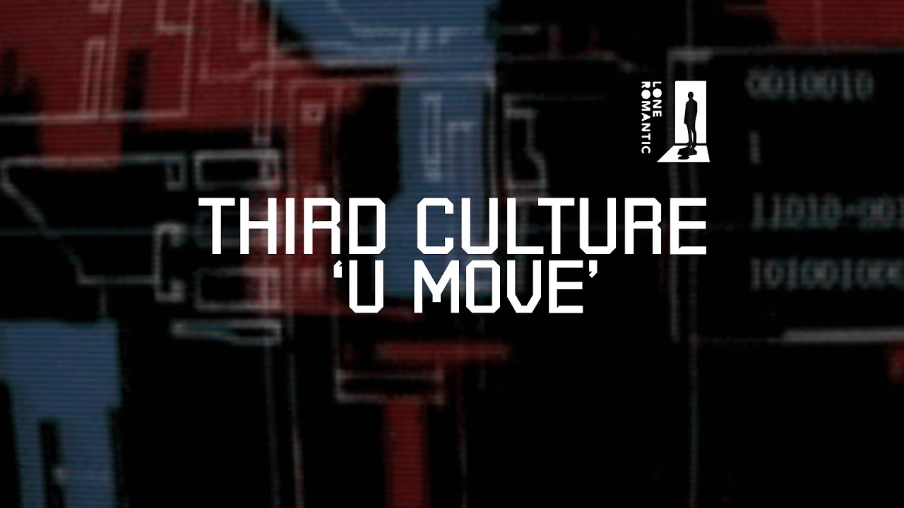 Third Culture - U Move