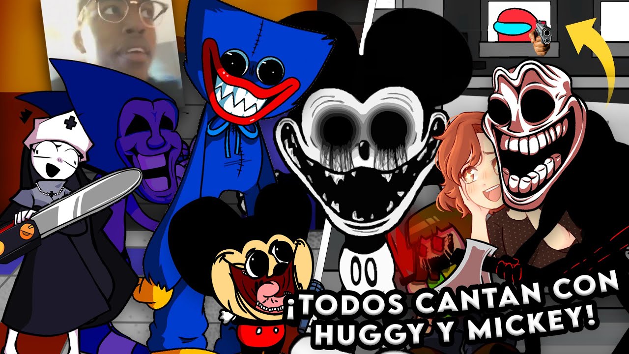 HUGGY WUGGY Y MICKEY FASE 3 PERO TODOS CANTAN EN ESTE MOD😲MOD