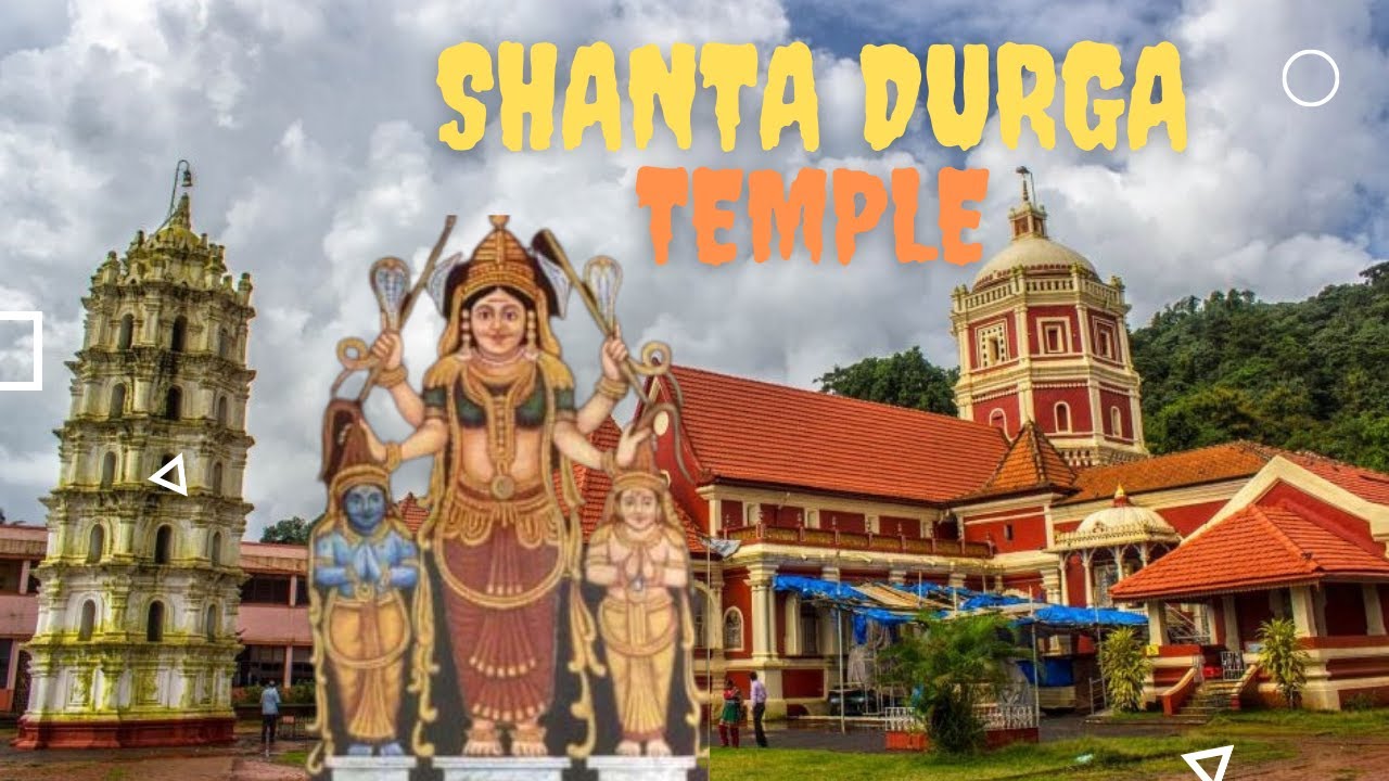 Beautiful Shanta Durga Temple | शांता दुर्गा | Mediated Between Vishnu and Shiva