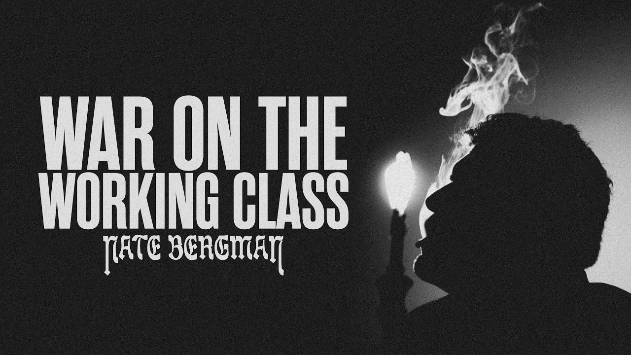 War on the Working Class (Official Video)