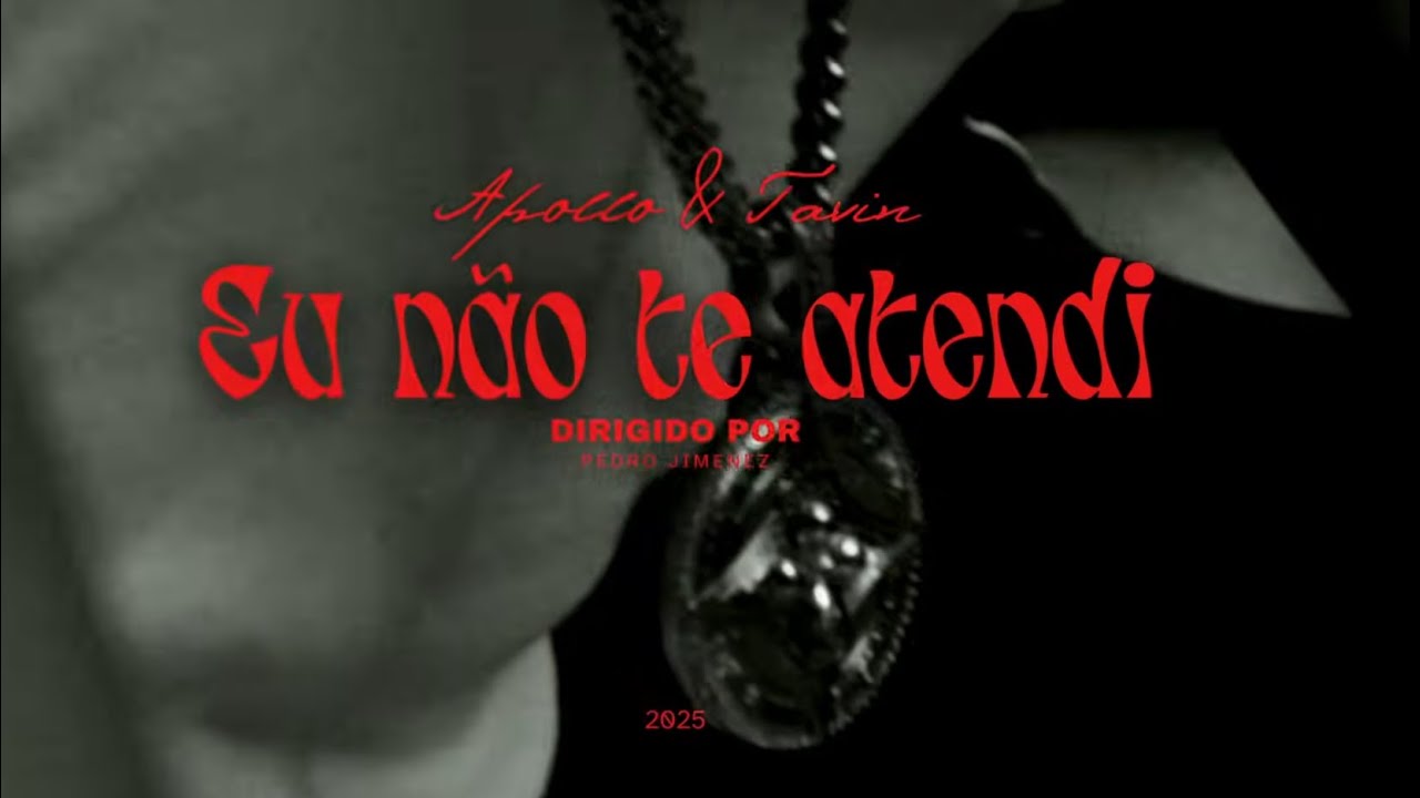 Apollo ft. Tavin - eu n&atilde;o te atendi (Videoclipe Oficial)