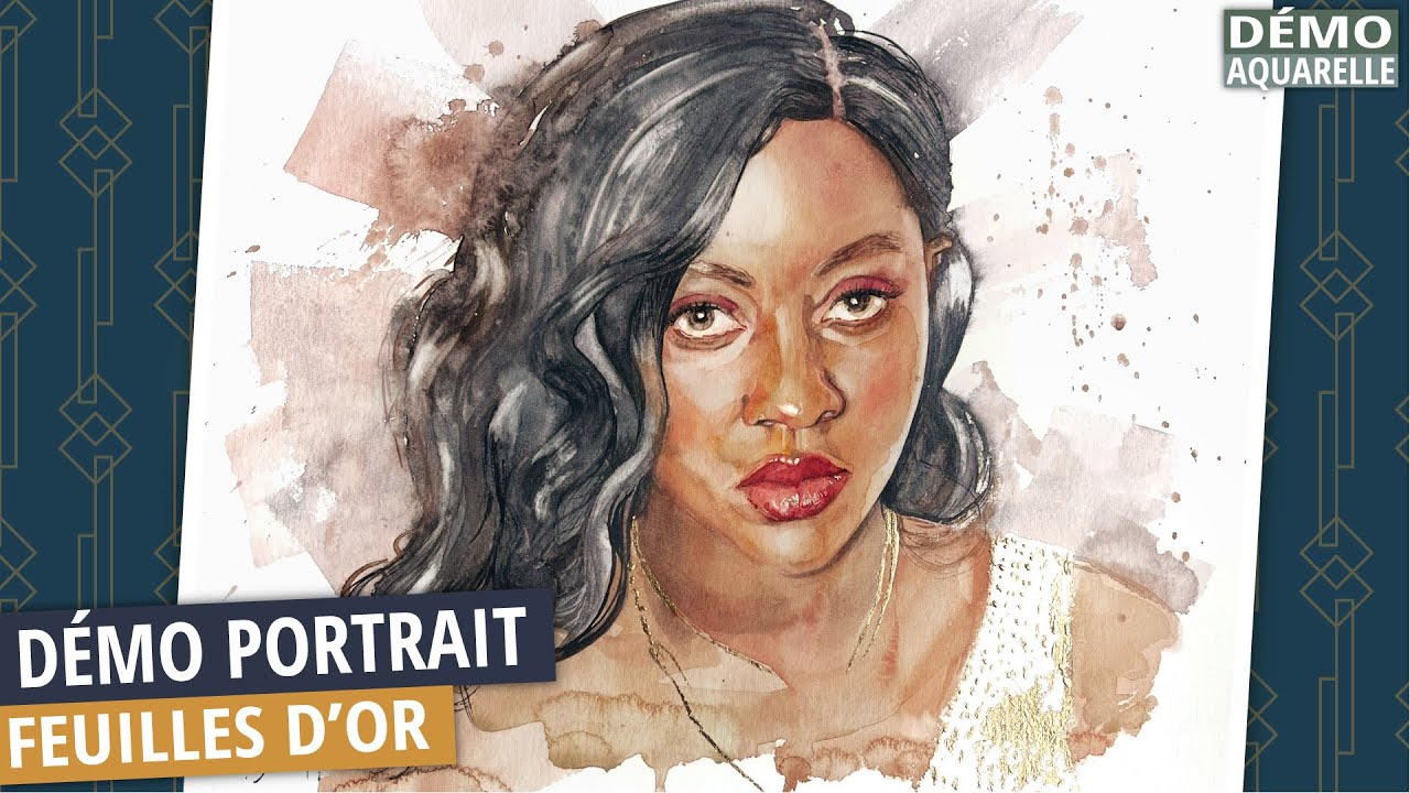 Démo Portrait Aquarelle et Feuilles d’or (sans commentaire)