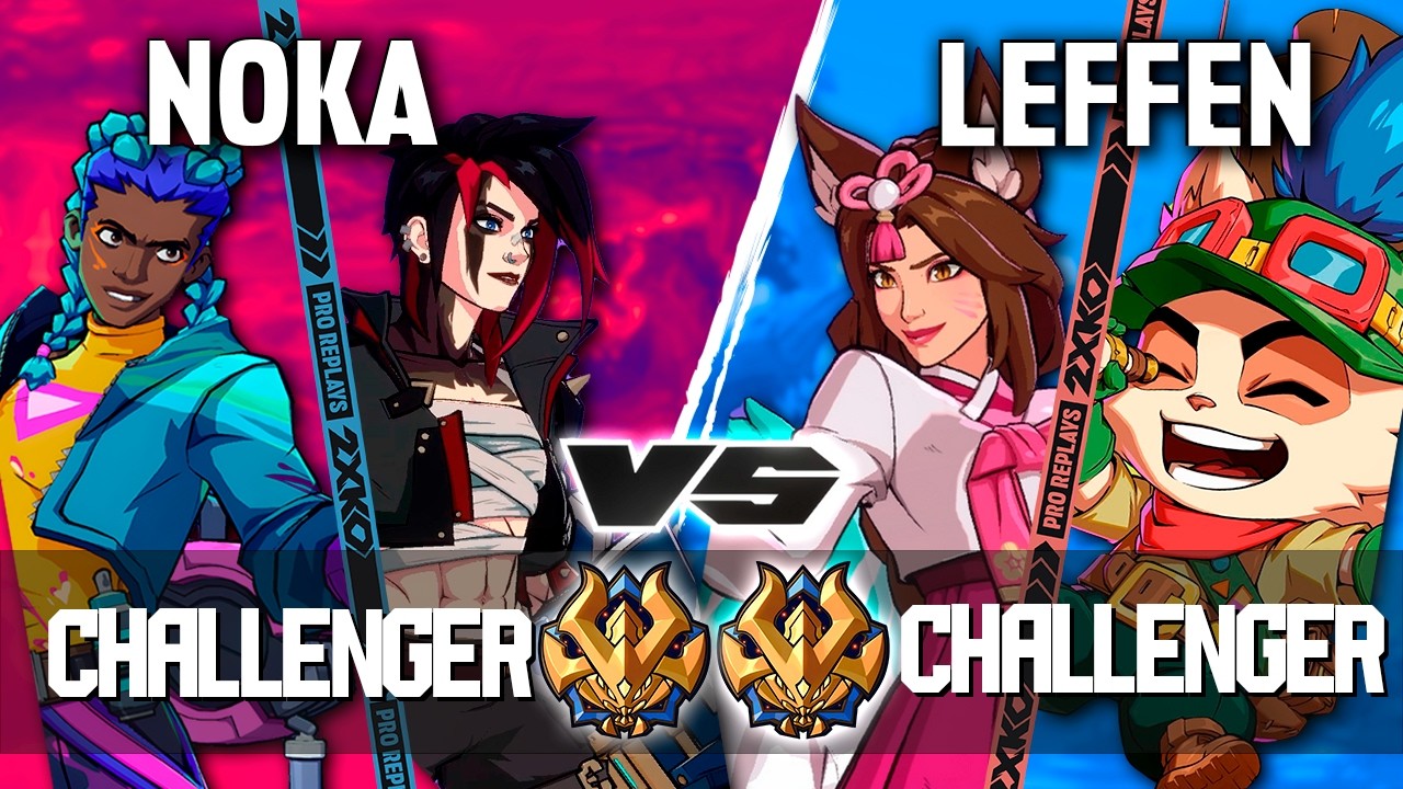 2XKO ▰ NOKA (Vi-Ekko) vs LEFFEN (Ahri-Teemo) ▰ 2XKO Pro level replays