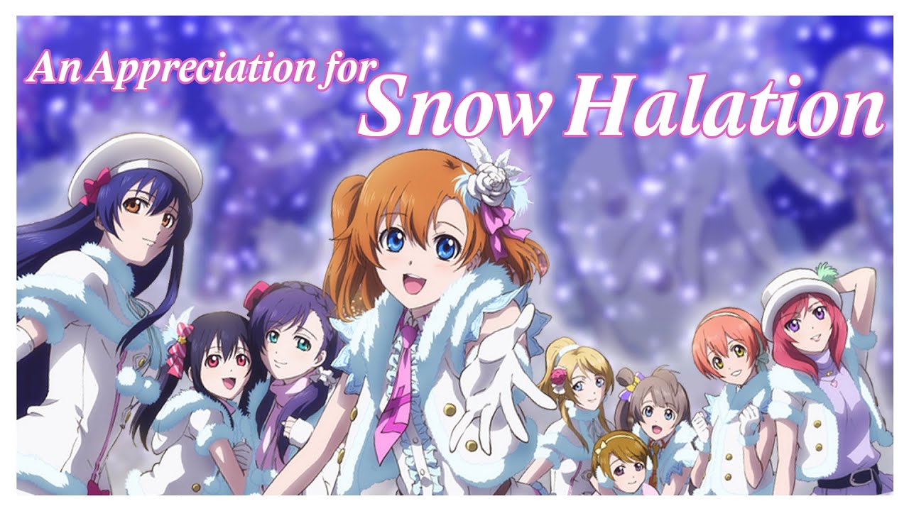 An Appreciation for Snow Halation