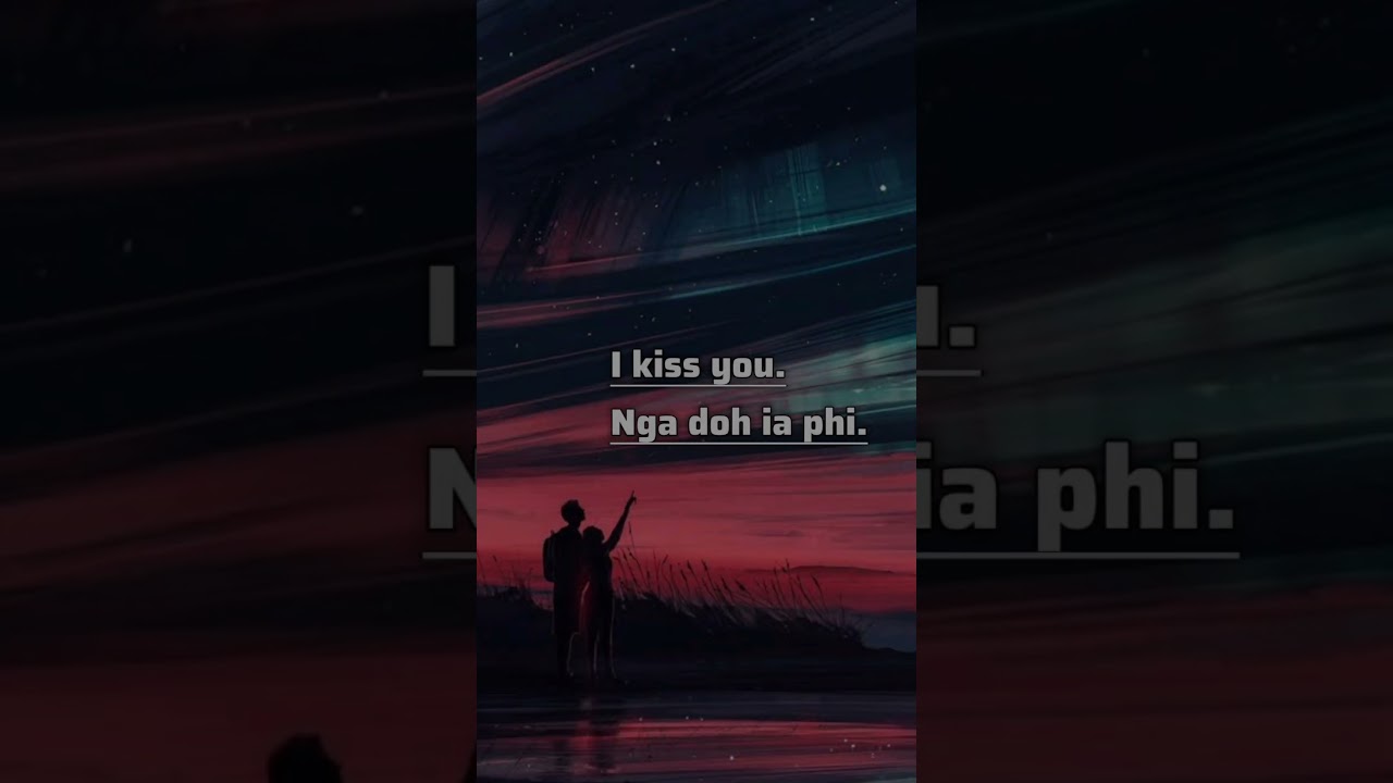 how to say i love you in Khasi language#short #howtosayiloveyouinkhasilanguage #khasi #english