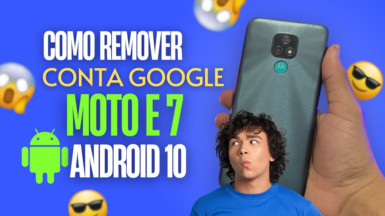 Como Remover Conta Google Moto E7 Android 10 Método Atualizado 2024