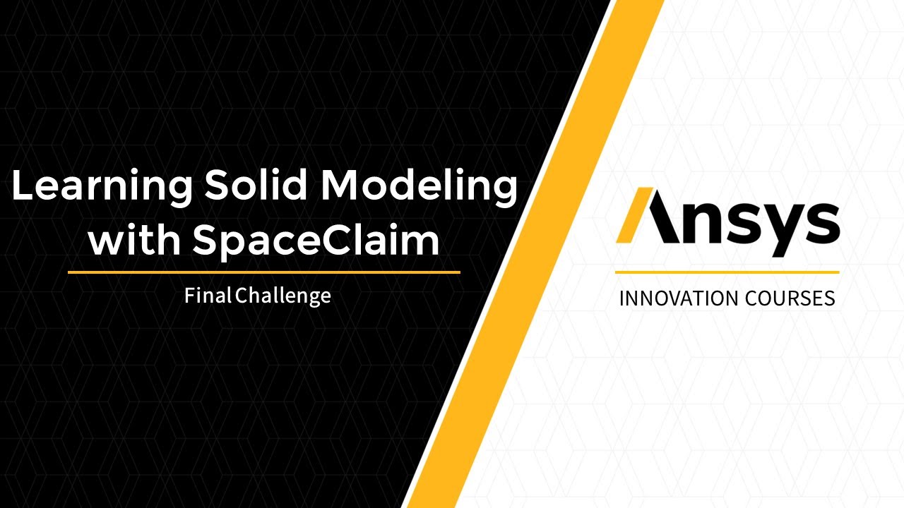 Твердотельное моделирование с помощью Ansys SpaceClaim &mdash; Финальное задание