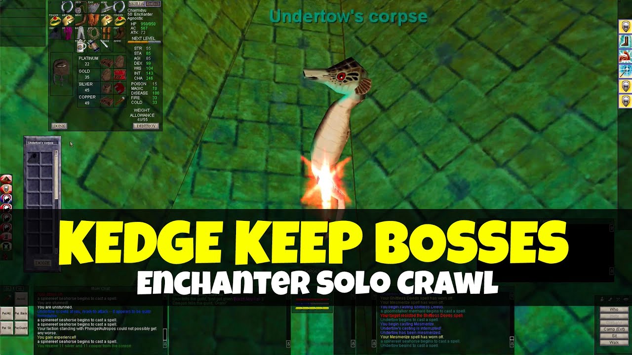 Kedge Keep Bosses - Everquest Project 1999 Classic Server - Enchanter Solo Crawl