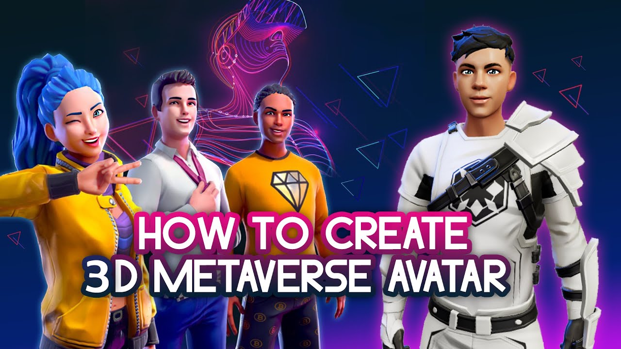 How to create 3D METAVERSE AVATAR
