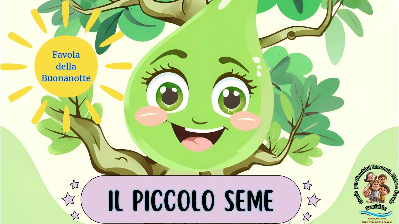 🌱IL PICCOLO SEME🌳Favola della buonanotte per bambini #favola #buonanottestorie
