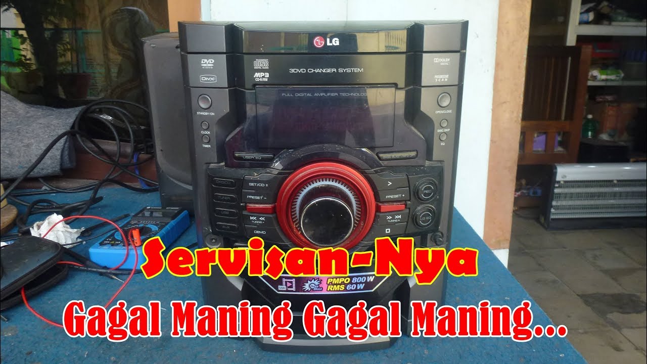 Servis LG DVD Mini Hi Fi System DM5230 Rusak DVD Error, Suara Tidak Keluar - Gagal Servis