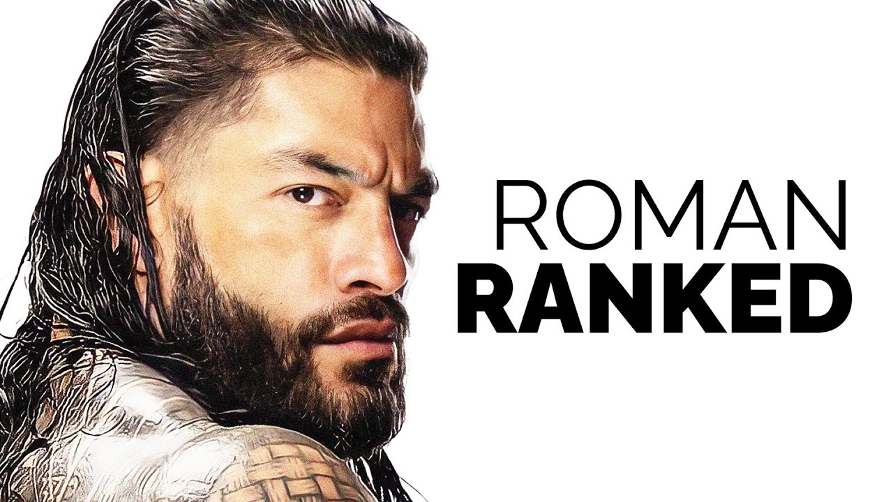 Roman Reigns Ranked