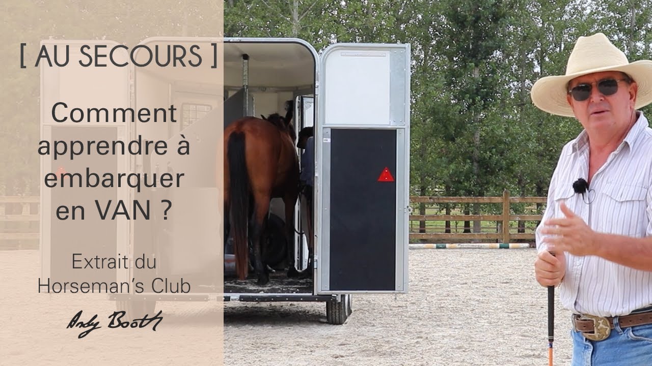 [AU SECOURS] Comment apprendre à embarquer mon cheval dans le van ?