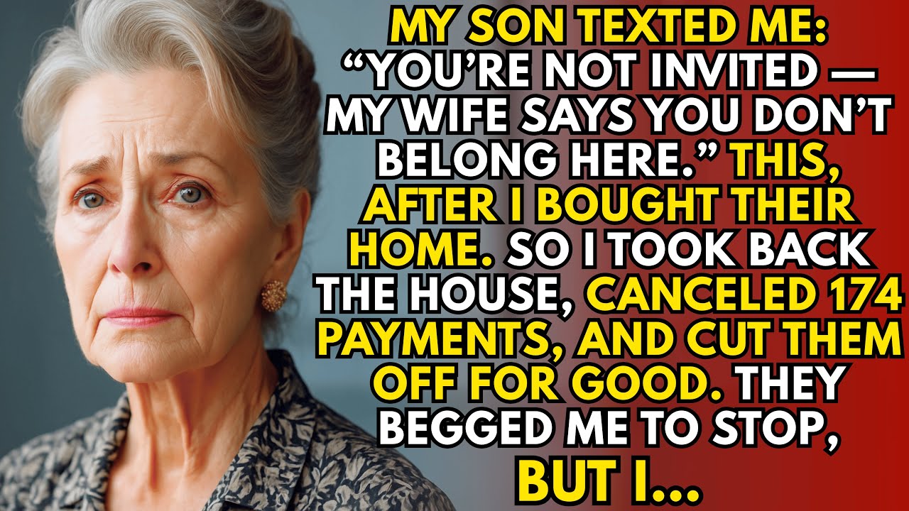 My Son Texted Me: “You’re Not Invited—My Wife Says You Don’t Belong.” So I Took Back the House.