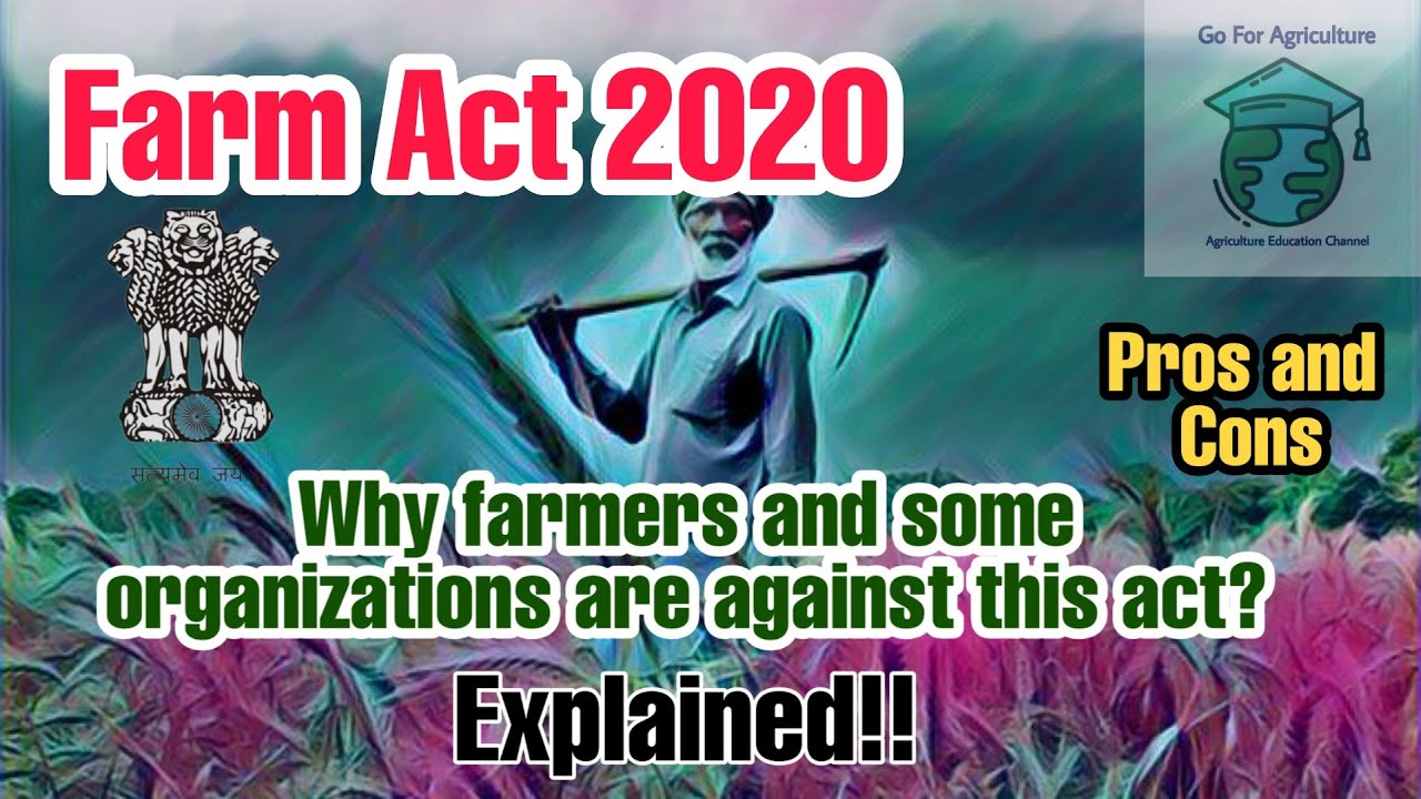 Farm Bill/Act 2020 | Farmers protest | APMCs collapse | Affairs | Agriculture | Go For Agriculture
