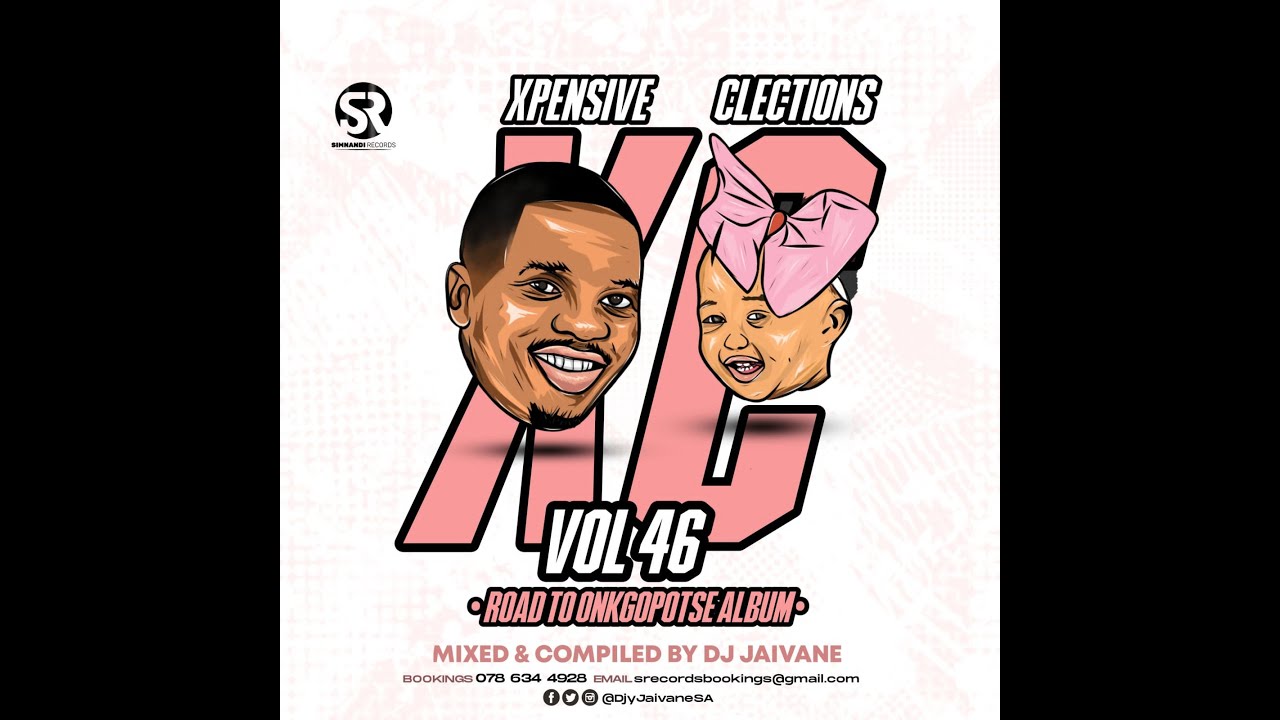 Xpensive Clections Vol 46 RoadToOnkgopotseAlbum  Mixed by Dj Jaivane Pholas Live Mix