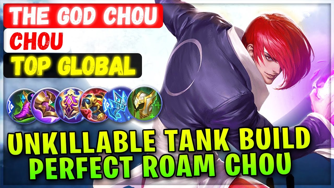 Unkillable Tank Build, Perfect Roam Chou [ Top 3 Global Chou ] THE GOD CHOU - Mobile Legends Build
