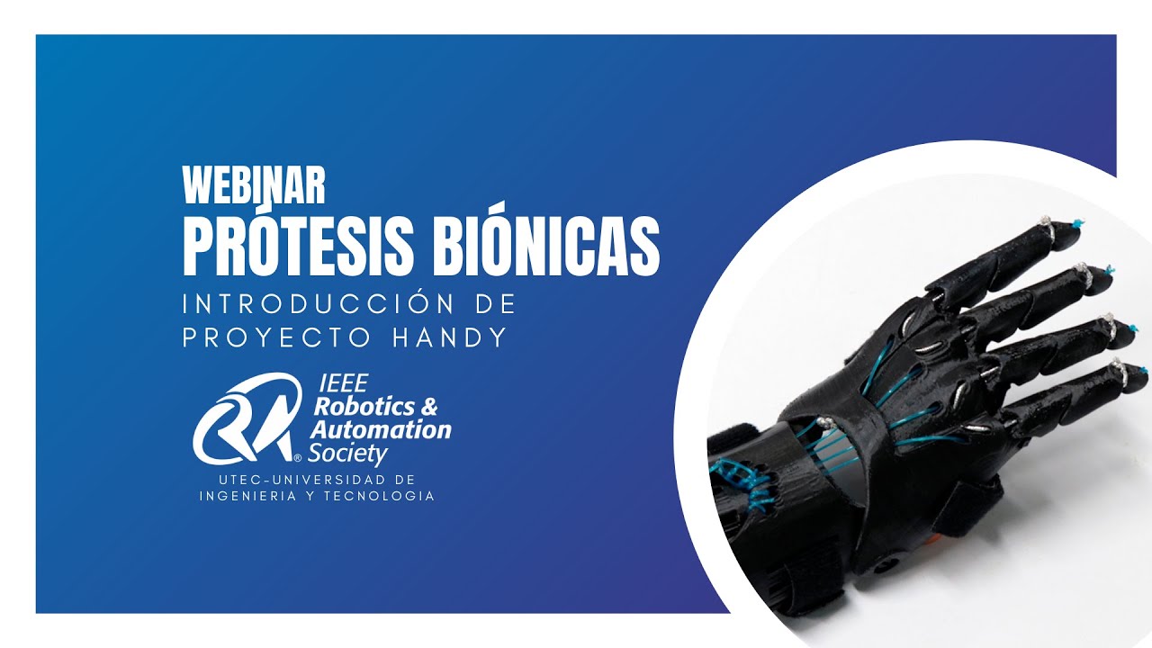 Webinar: Pr&oacute;tesis Bi&oacute;nicas | IEE RAS UTEC