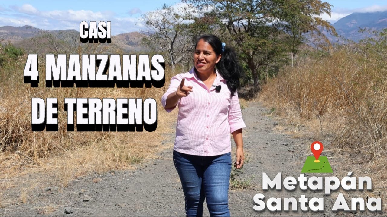 Terreno de Casi 4 Manzanas en Metapán | Ideal para Agricultura o Ganadería
