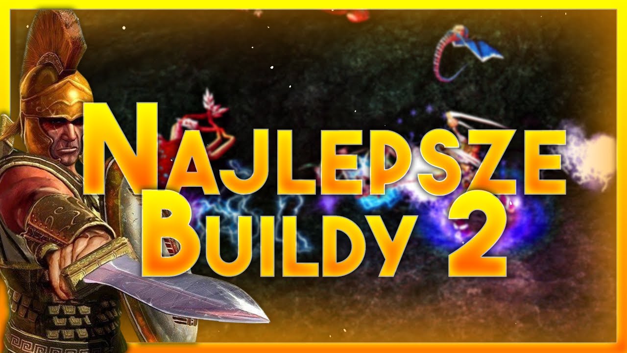 NAJLEPSZE Buildy (02) w Titan Quest Anniversary Edition
