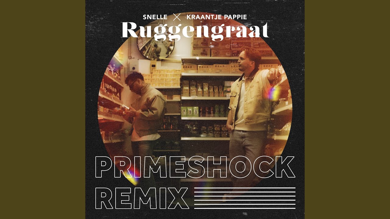 Ruggengraat (feat. Kraantje Pappie) [Primeshock Remix]
