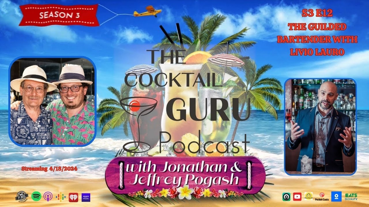 The Guilded Bartender with Livio Lauro (THE COCKTAIL GURU PODCAST S3 E12)
