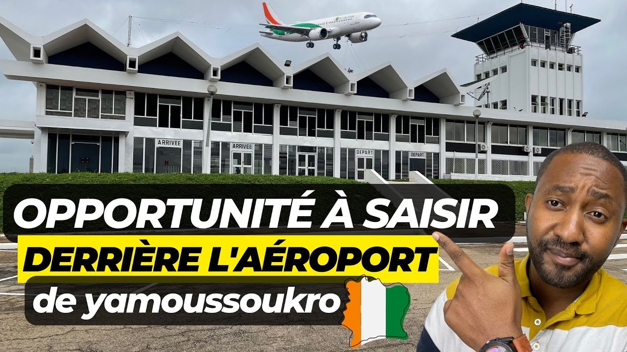 Yamoussoukro 🇨🇮:  Je vous présente une Opportunité INCROYABLE derrière l'Aéroport.