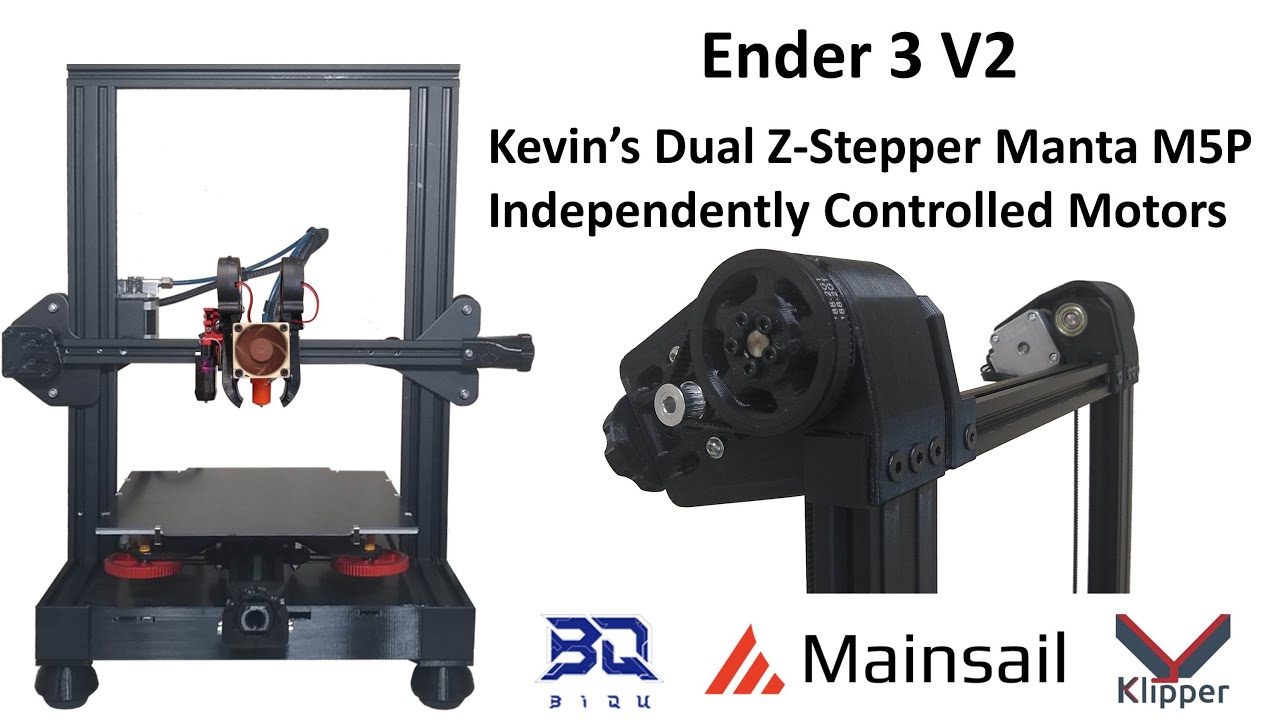 Kevin AkaSam Dual Motor Z Belt Mod Ender 3 V2 Manta M5P+CB1 and Klipper Z-Tilt Configuration