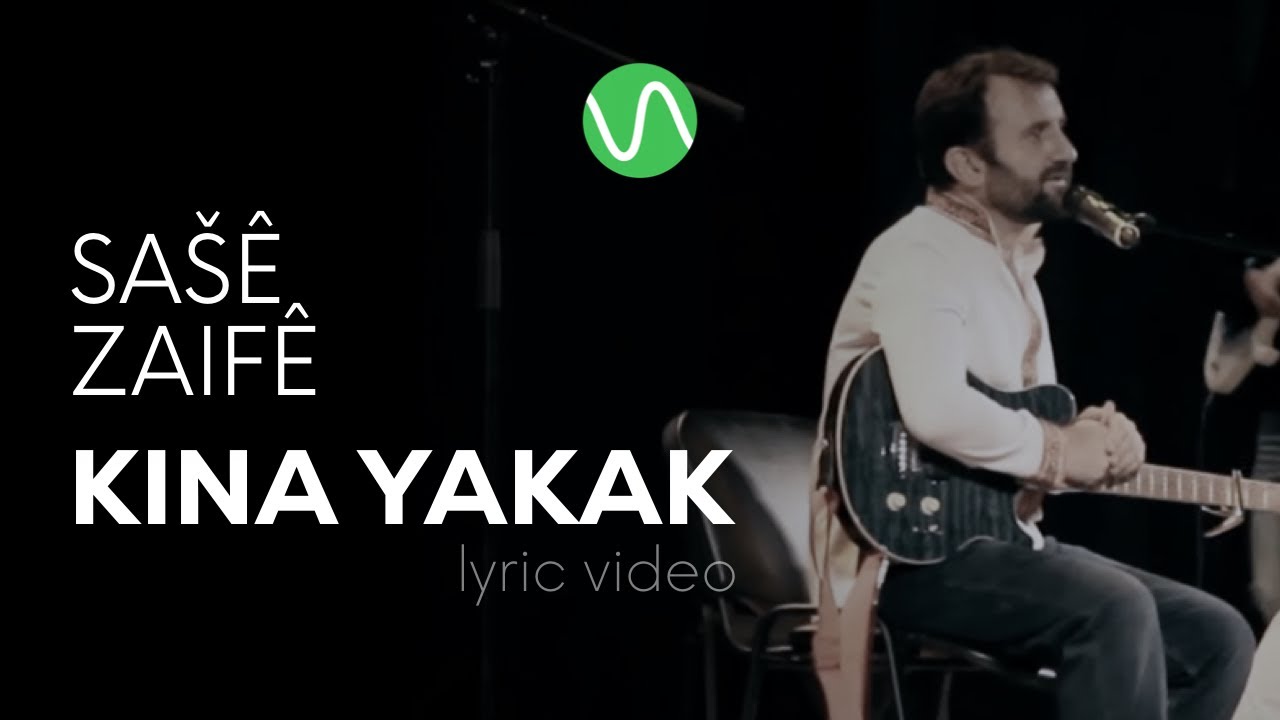 Sashi Zaifi — Kina yakak / Lyric Video / pomerê sozen