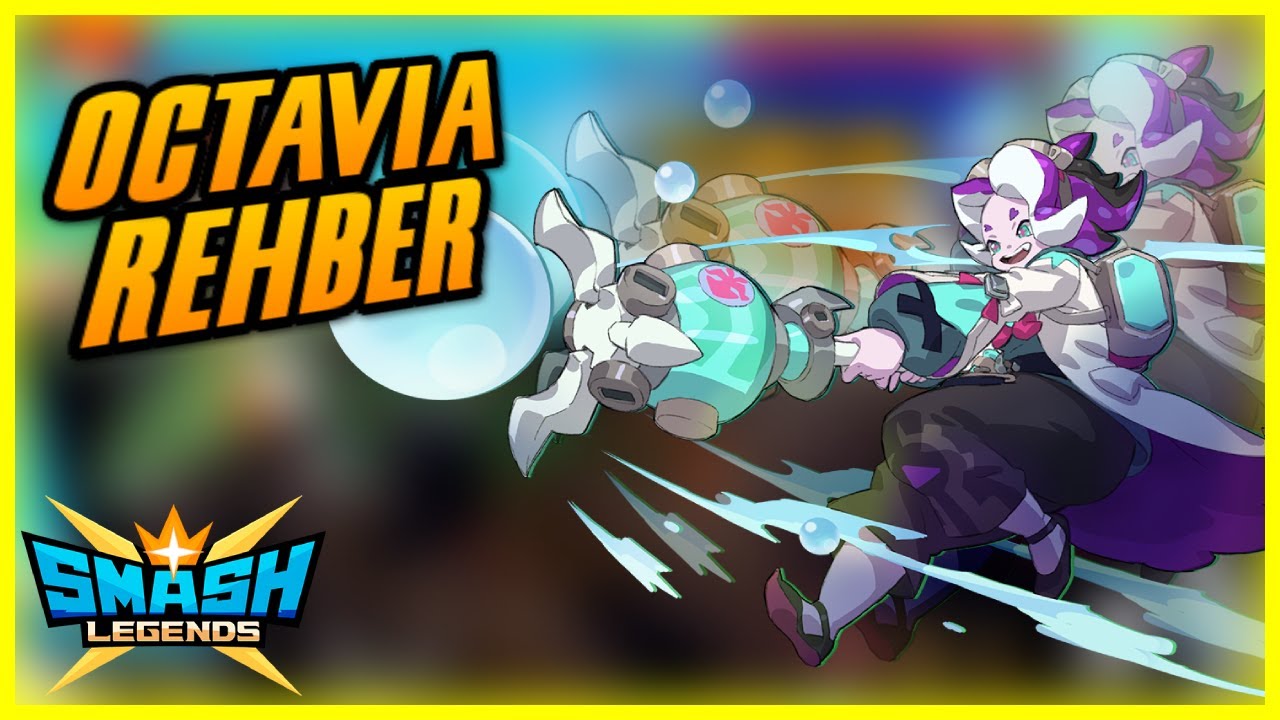 Smash Legends Octavia Rehber