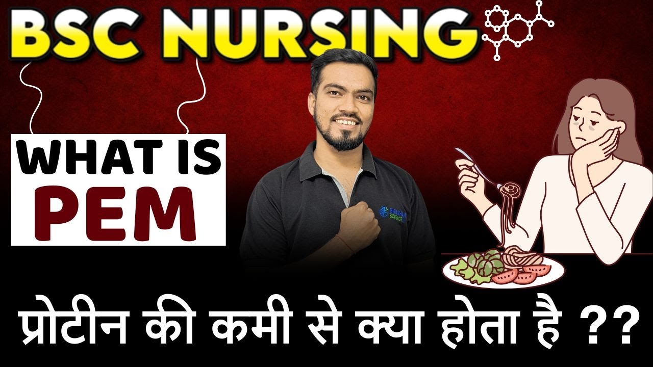 Protein-Energy Malnutrition | what is pem ?? | bsc nursing | pem in nutrition bsc nursing 1st year