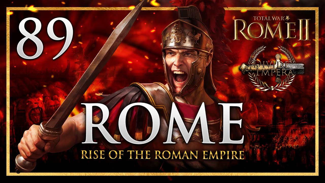 ROME DESTROYS THE BARBARIAN GAULS AT LAST! Total War: Rome 2 Divide Et Impera Mod Rome Campaign #89
