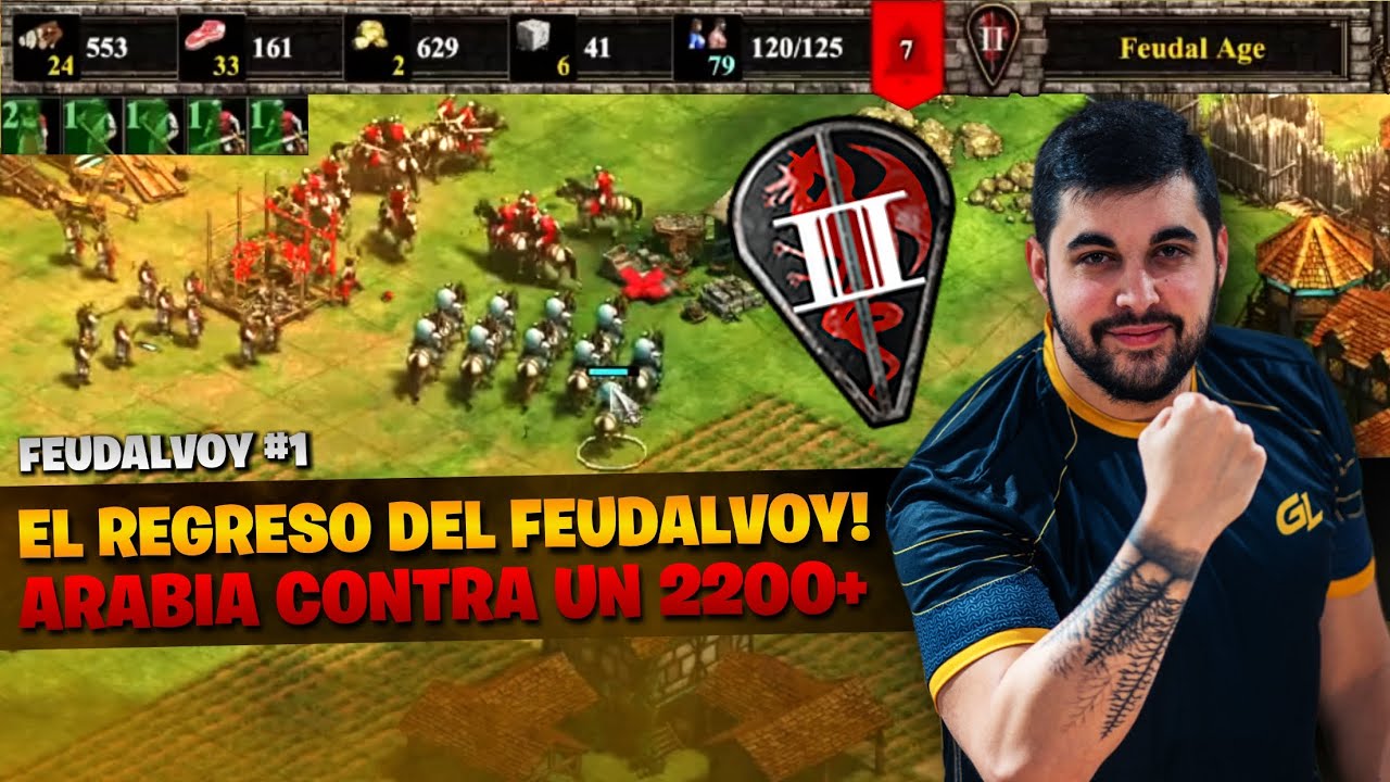 Vuelve FeudalVoy en Arabia contra un 2200!