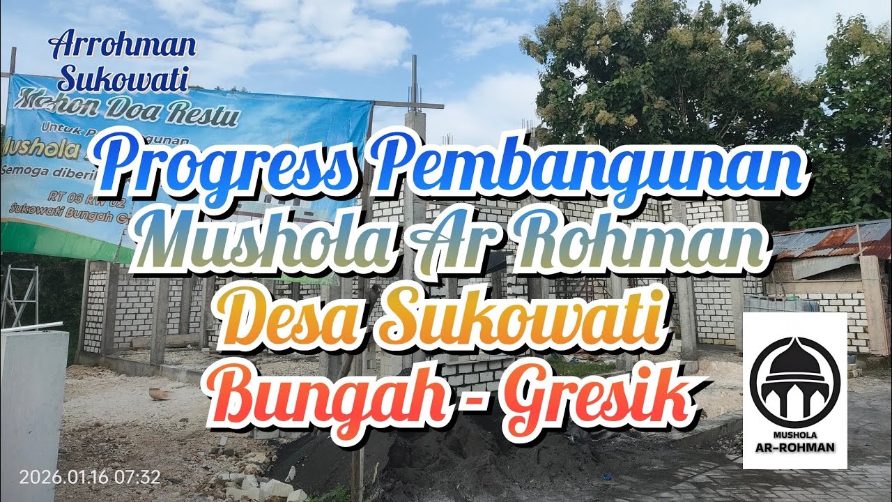 Progress Pembangunan Mushola Ar Rohman Sukowati Bungah Gresik