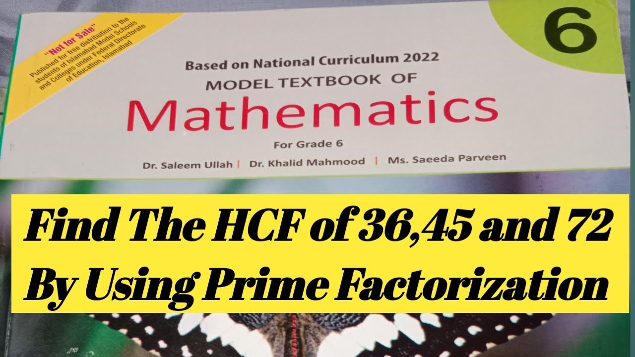 Find The HCF of 36,45 and 72 By Using Prime Factorization
