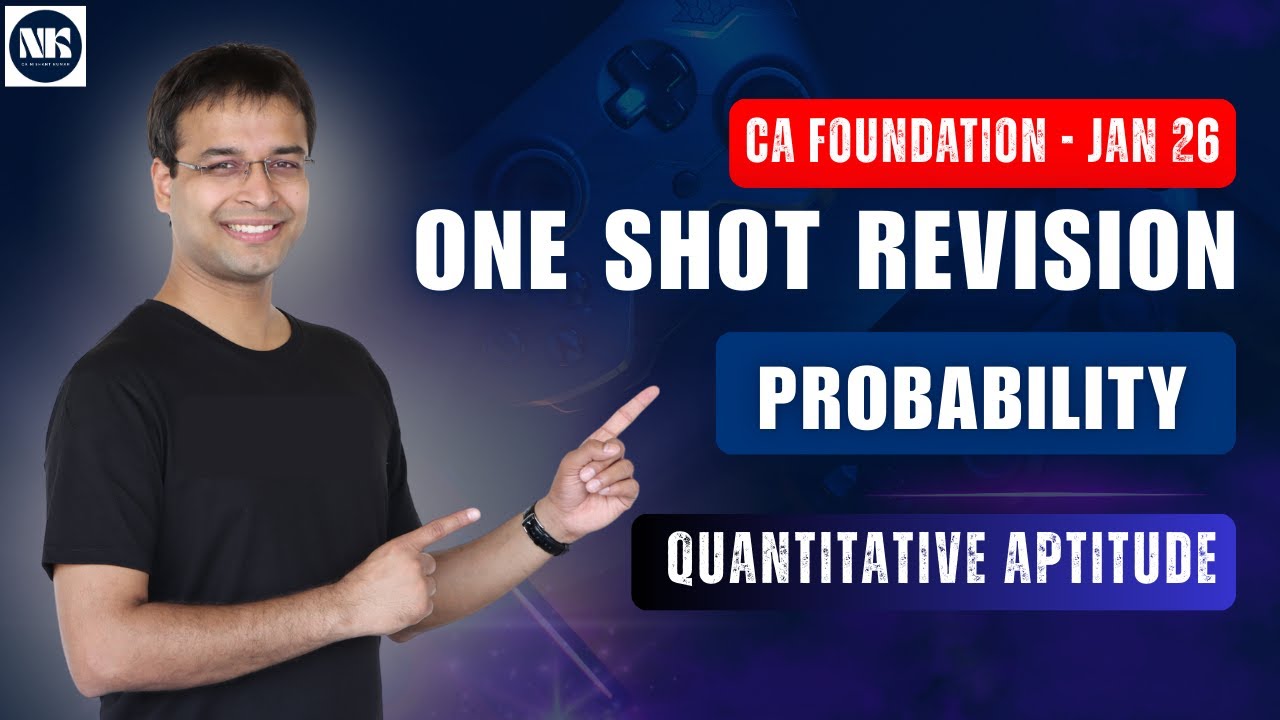 Probability - One Shot Revision| CA Foundation January 26