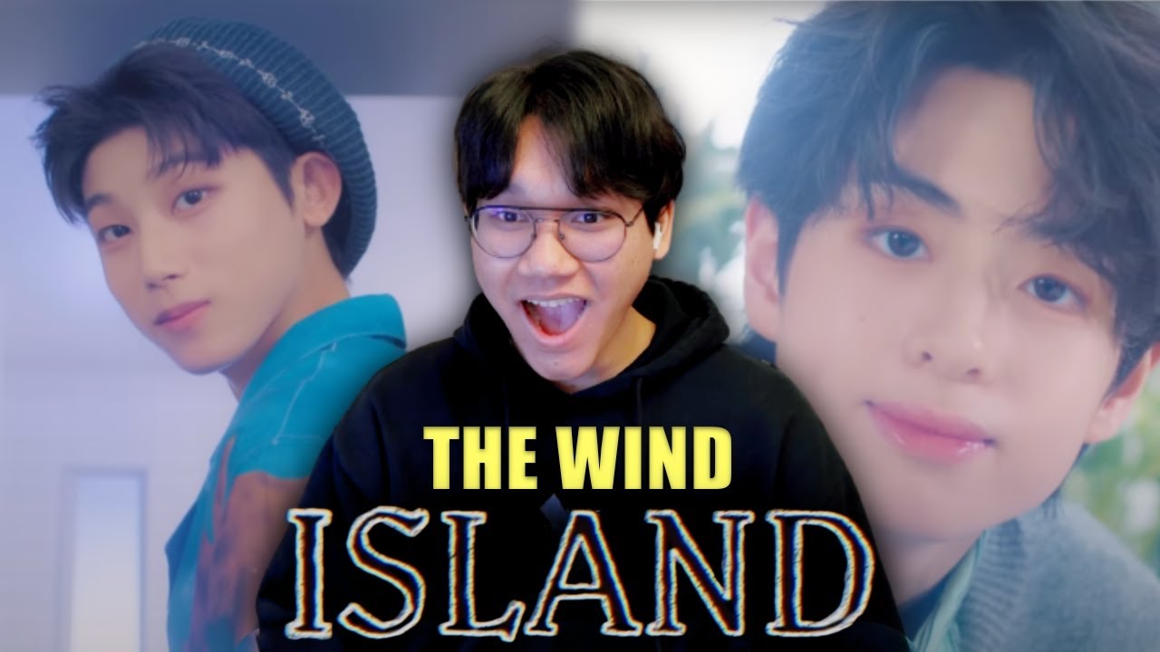 [REACTION] 더윈드 (The Wind) 'ISLAND' Official M/V // THEY LOOK SOOO YOUNG TT