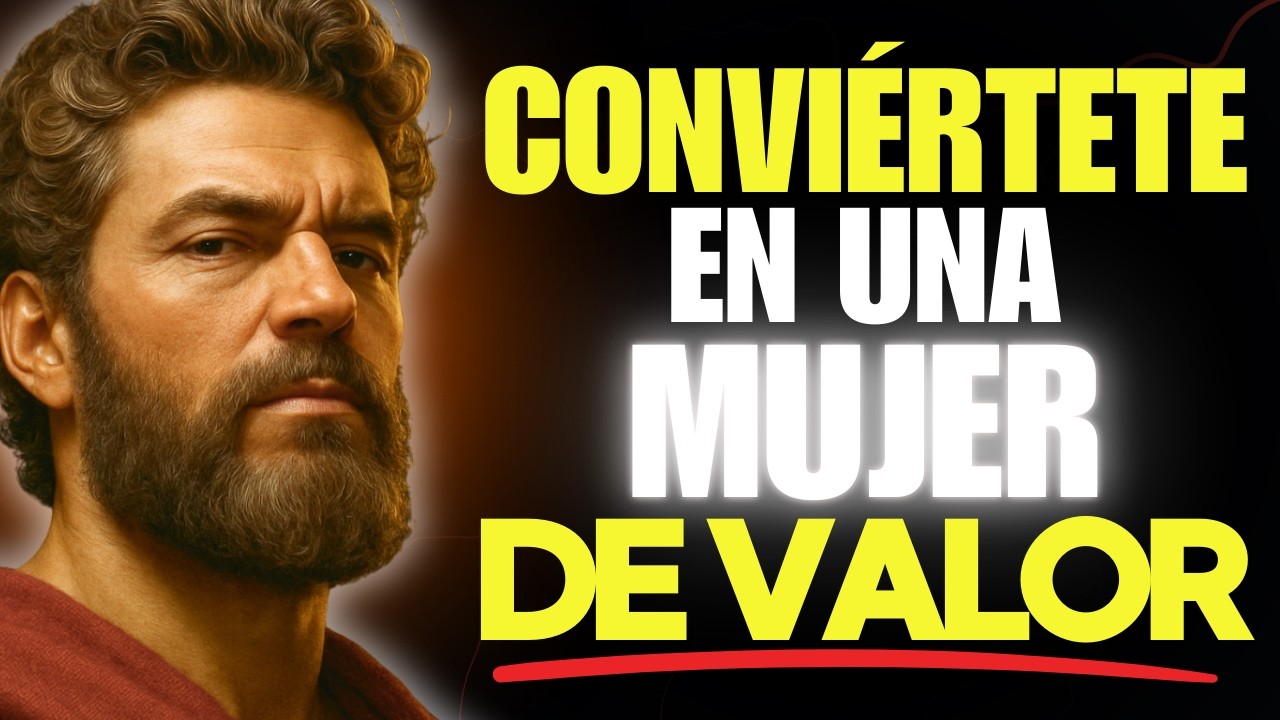 LO QUE UNA MUJER DEJA DE HACER CUANDO SE VALORA | ESTOICISMO PARA MUJERES