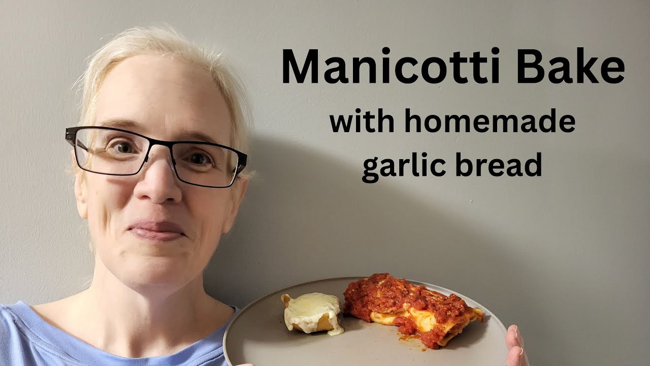 Manicotti Bake with homemade garlic bread *Meet My Wife!* | Red Hares and Daffodils Homestead