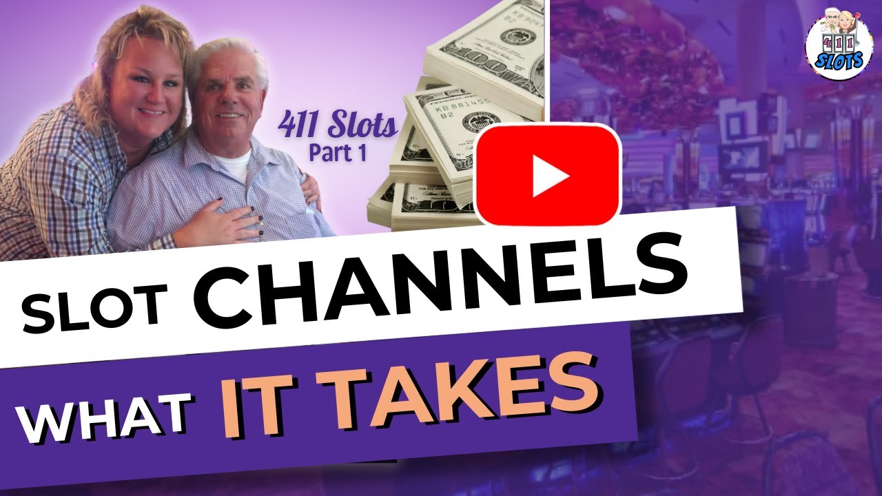How to Start a Slot Channel on YouTube by 411 Slots!