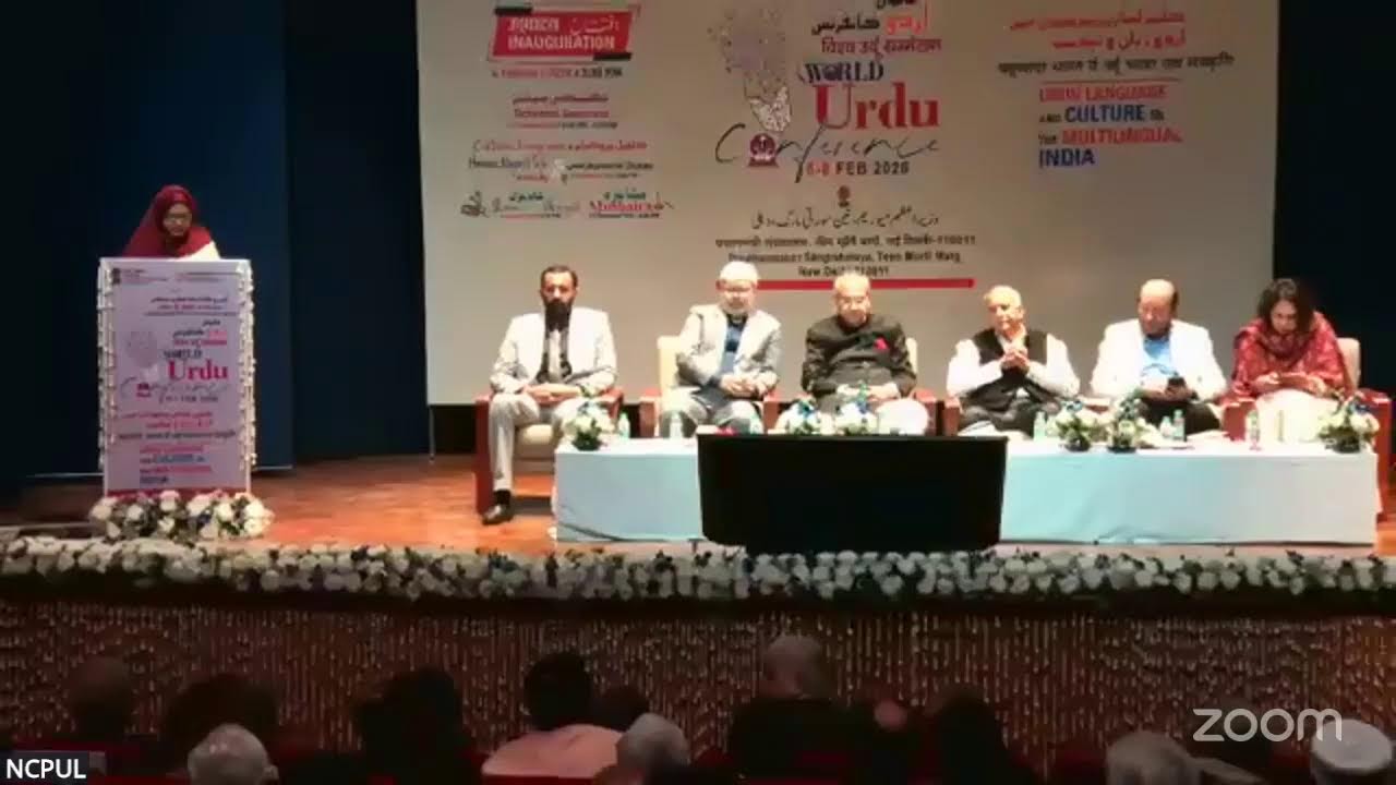 Inauguration: World Urdu Conference on the theme “Urdu Language and Culture in Multilingual India”.